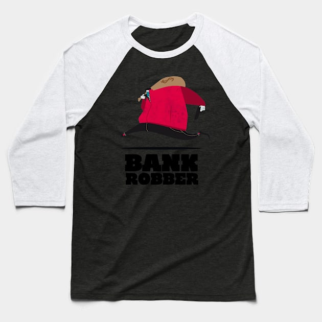 Bankrobber Baseball T-Shirt by osvaldocasanova